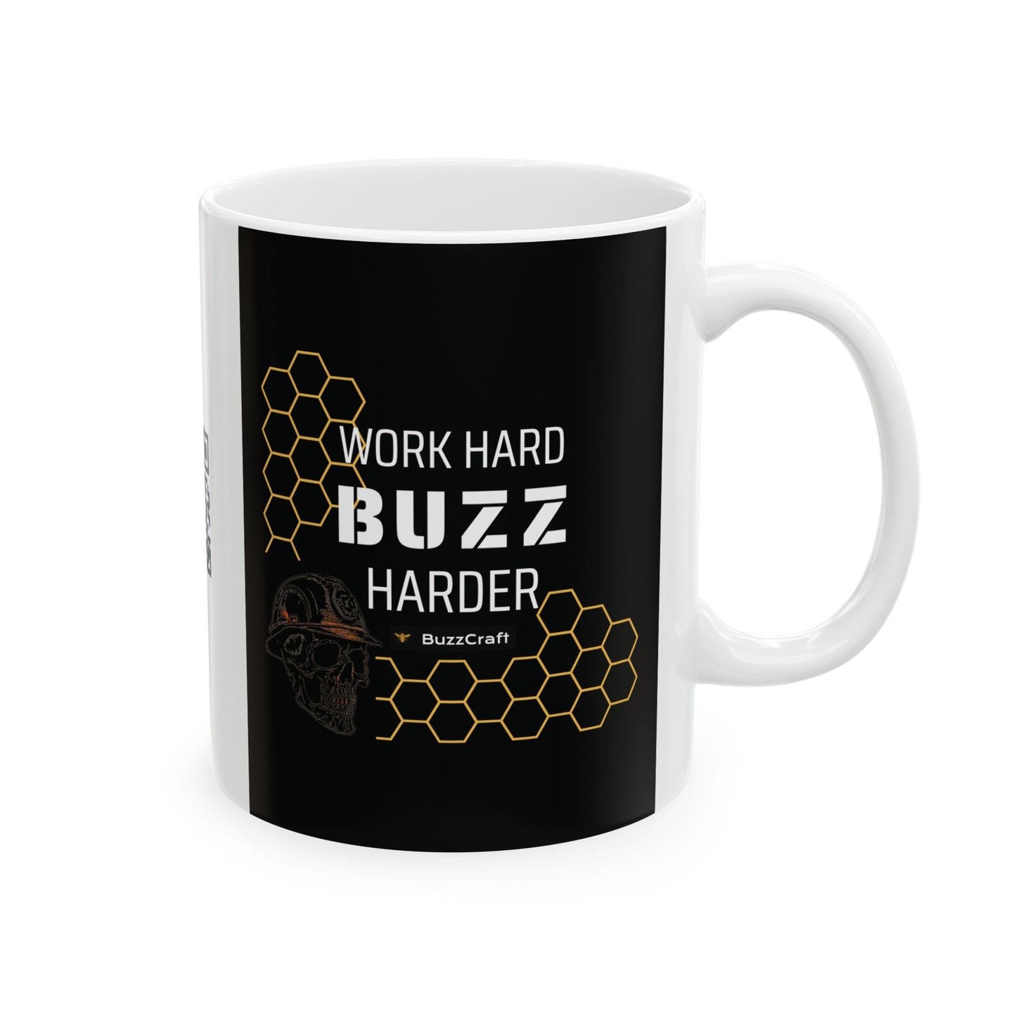 Mug - Work Hard, Buzz Harder